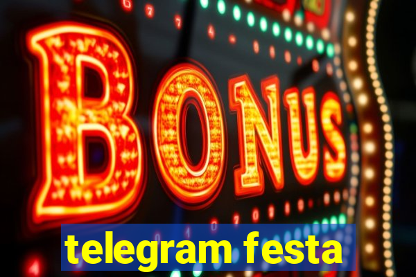 telegram festa